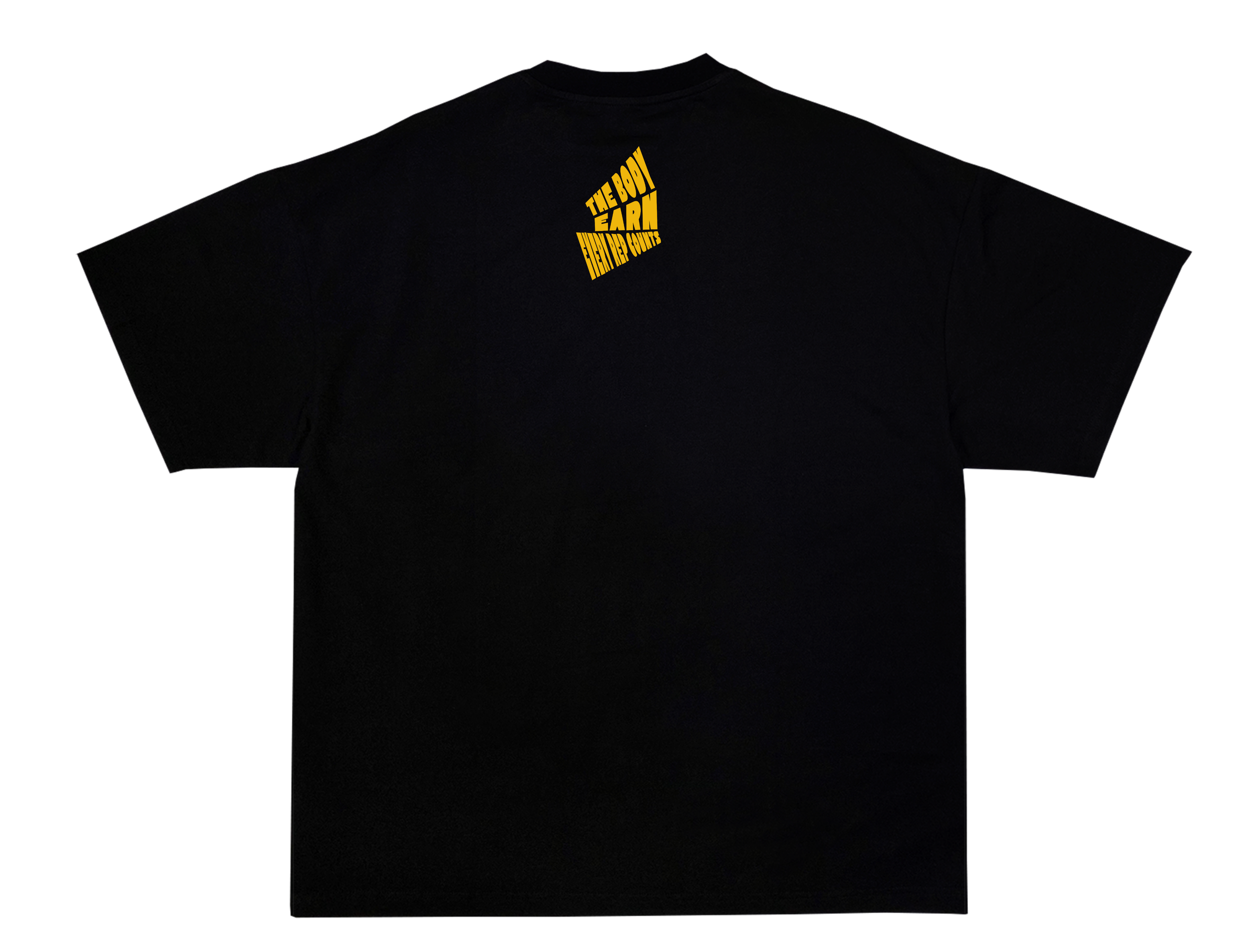 THE BODY EARNS EVERY REP – OVERSIZED STANDARD T-SHIRT