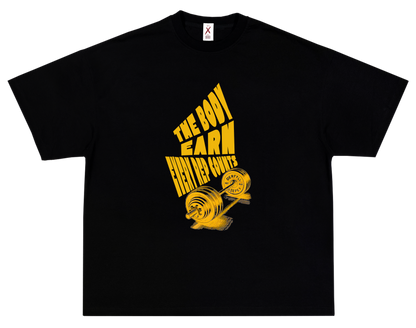 THE BODY EARNS EVERY REP – OVERSIZED STANDARD T-SHIRT