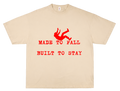 BUILT TO STAY – OVERSIZED STANDARD T-SHIRT