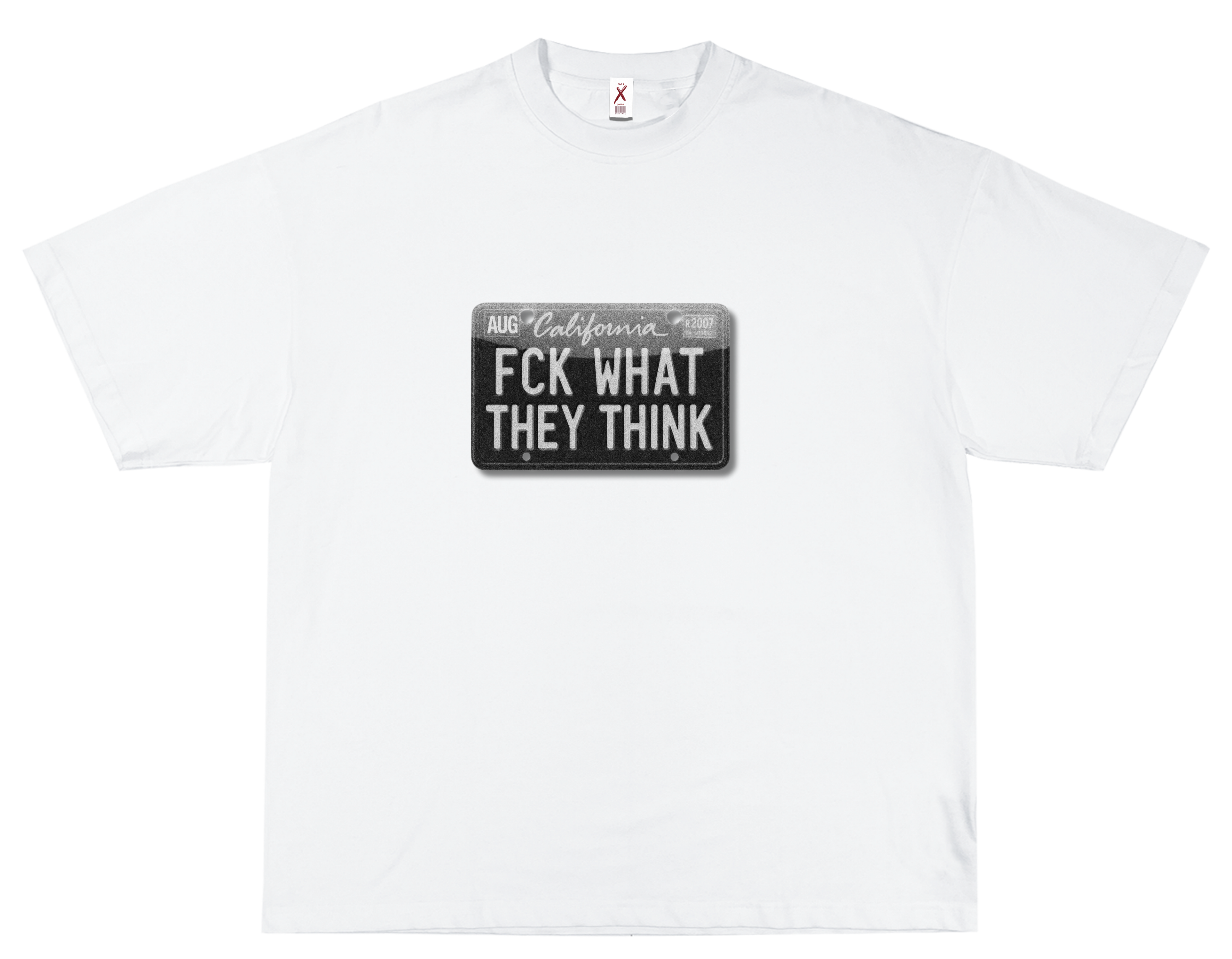 FCK WHAT THEY THINK –OVERSIZED STANDARD T-SHIRT